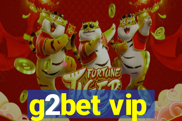 g2bet vip